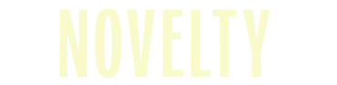 NOVELTY